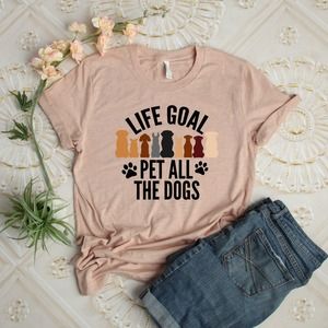 Life Goal Pet All The Dogs Shirt, Dog Lover T-Shirt, Animal Lover T-Shirt